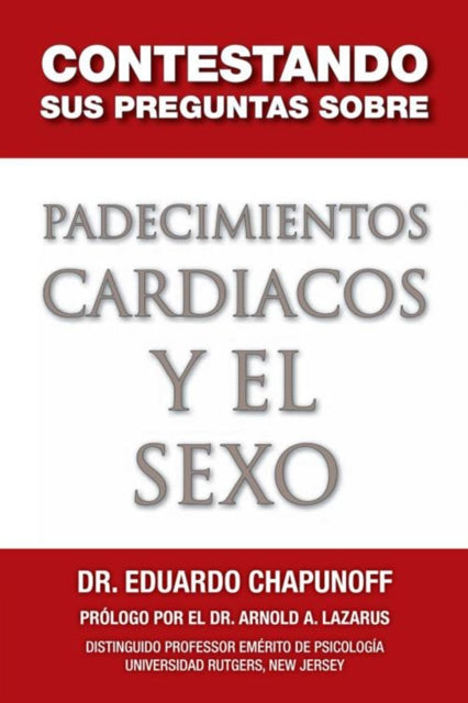 Contestando Sus Preguntas Sobre Padecimientos Cardiacos Y El Sexo
