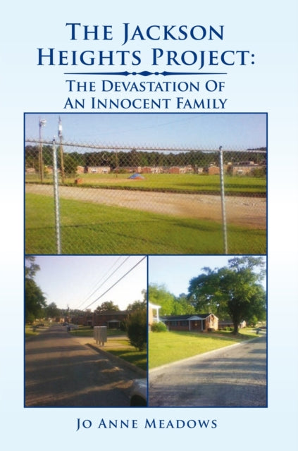 Jackson Heights Project: the Devastation of an Innocent Family