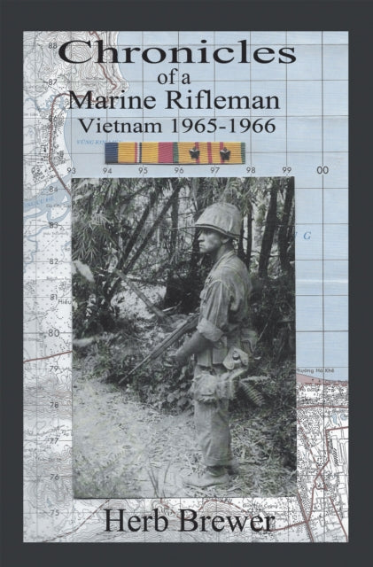 Chronicles of a Marine Rifleman