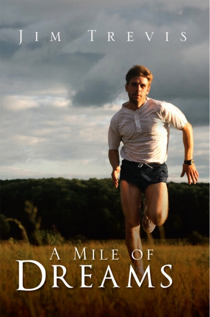 Mile of Dreams