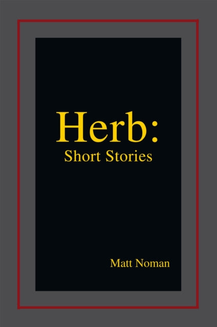 Herb: Short Stories