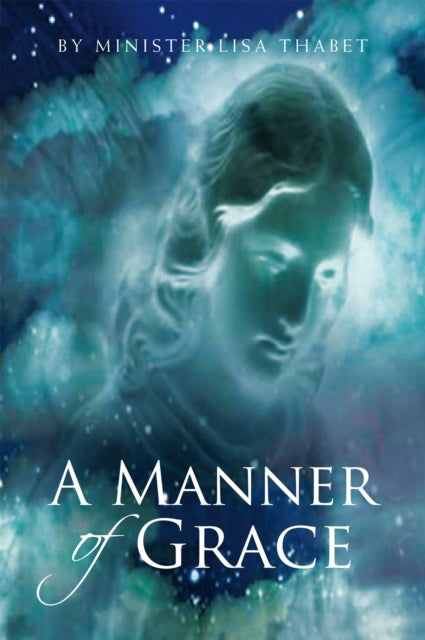 Manner of Grace