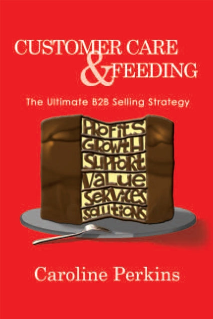 Customer Care & Feeding