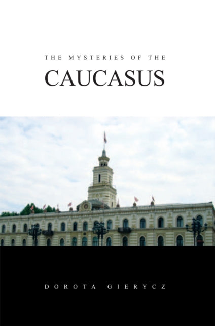 Mysteries of the Caucasus