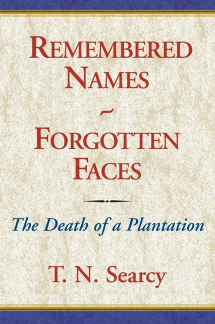 Remembered Names - Forgotten Faces