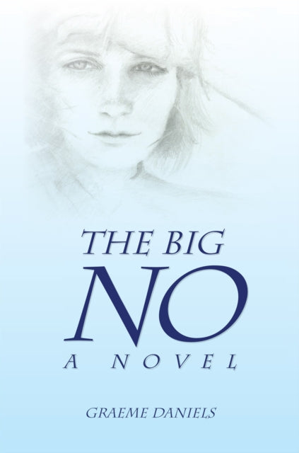 Big No - a Novel