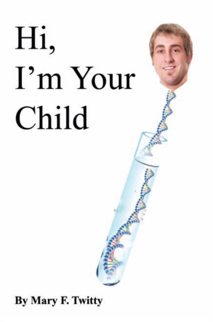 Hi, I'm Your Child