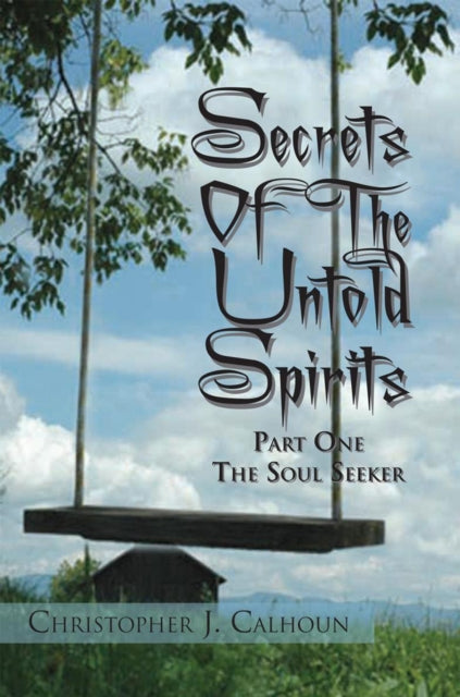 Secrets of the Untold Spirits