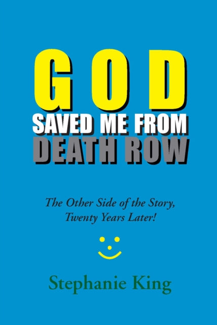 God Saved Me from Death Row