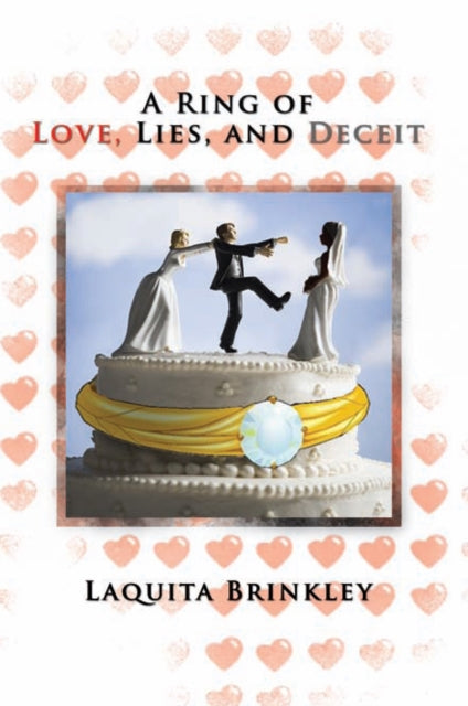 Ring of Love, Lies, and Deceit