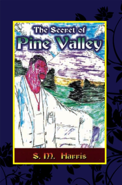 Secret of Pine Valley
