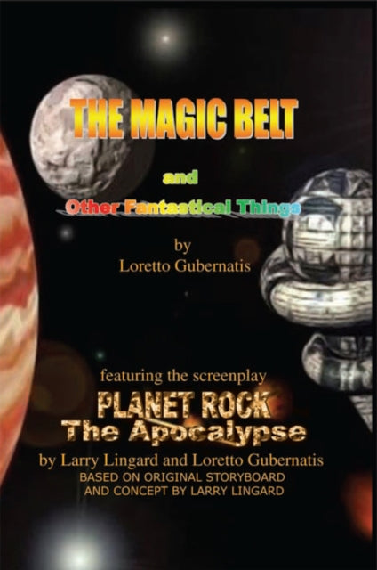 Magic Belt and Other Fantastical Things