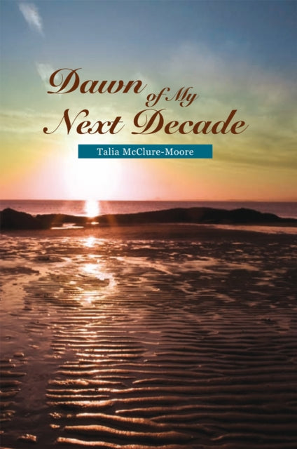 Dawn of My Next Decade