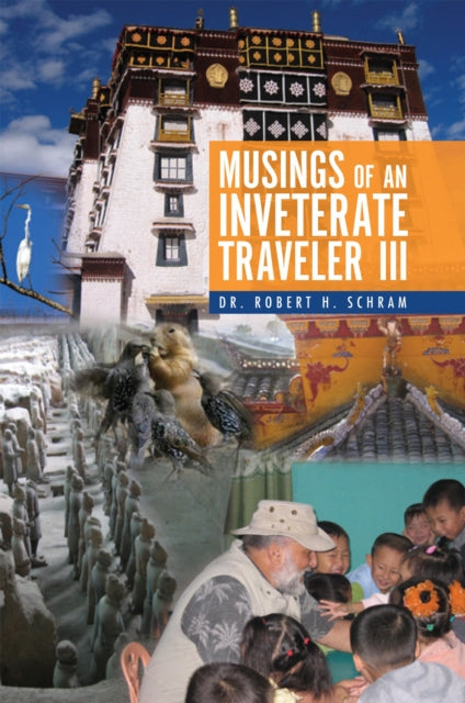 Musings of an Inveterate Traveler Iii