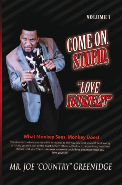 Come On, Stupid, 'Love Yourself!'