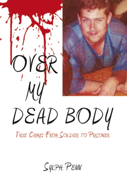 Over My Dead Body