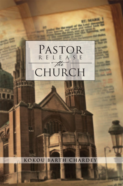 Pastor Release the Church