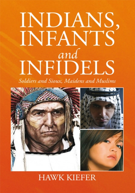 Indians, Infants and Infidels