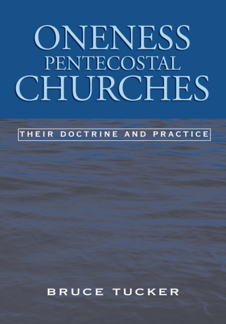 Oneness Pentecostal Churches