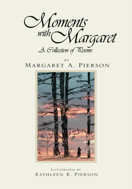 Moments with Margaret