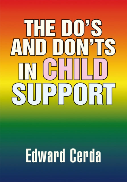 Do's and Don'ts in Child Support