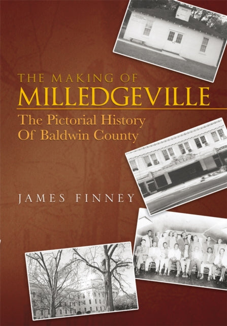 Making of Milledgeville