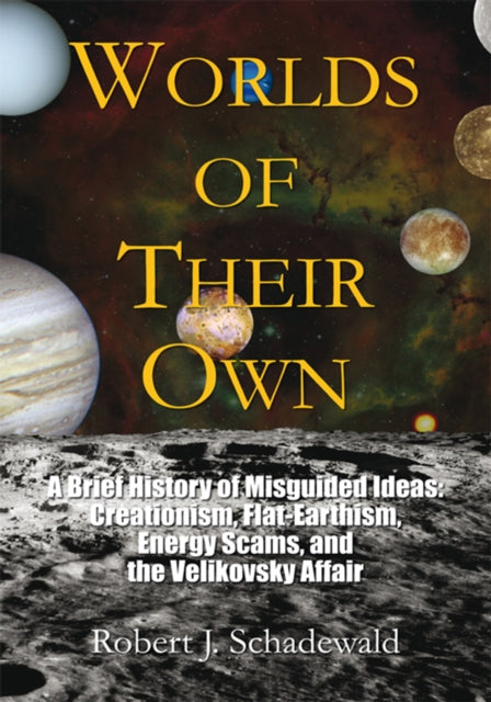 Worlds of Their Own