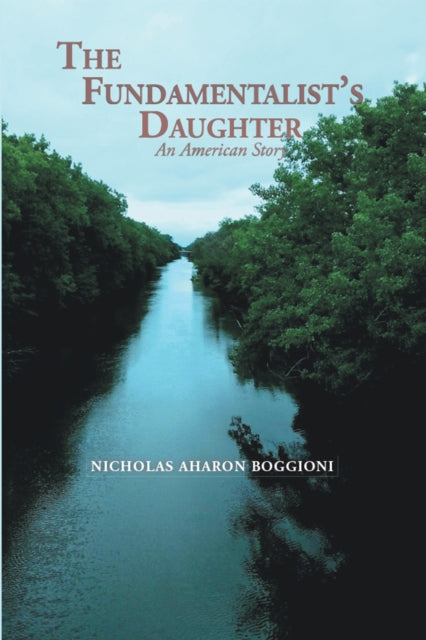 Fundamentalist's Daughter, an American Story