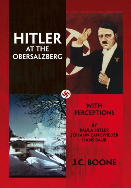 Hitler at the Obersalzberg