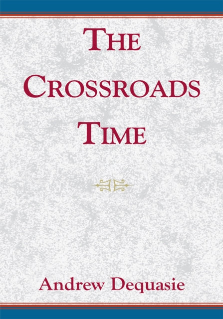 Crossroads Time