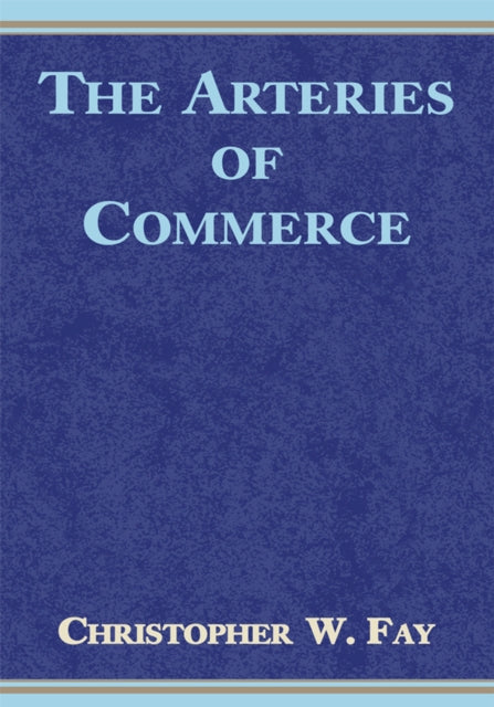 Arteries of Commerce