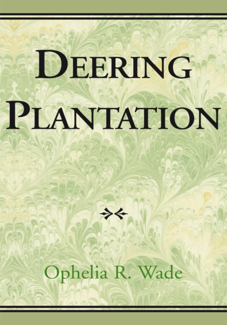 Deering Plantation
