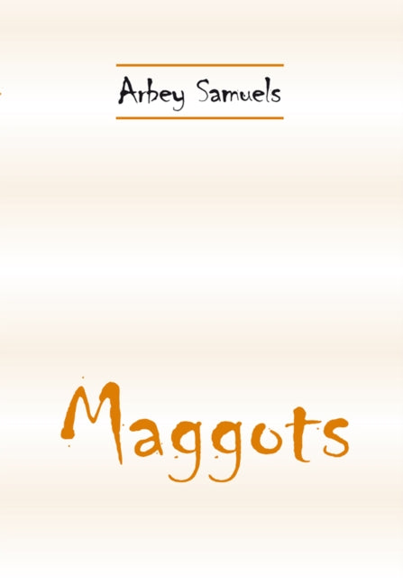 &quote;Maggots&quote;