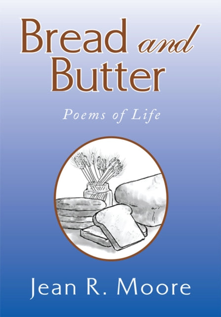 Bread and Butter