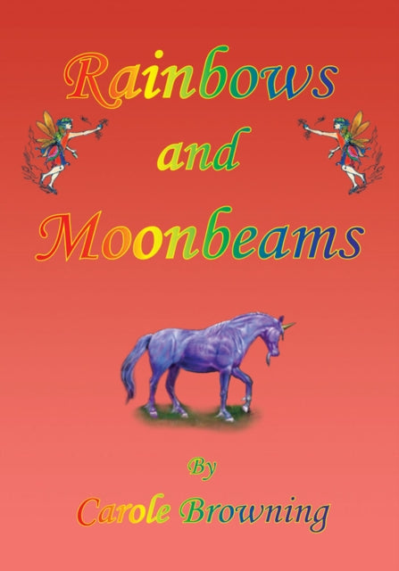 Rainbows and Moonbeams