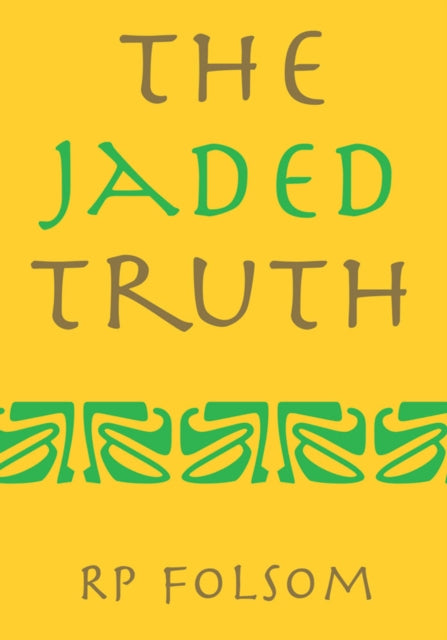 Jaded Truth