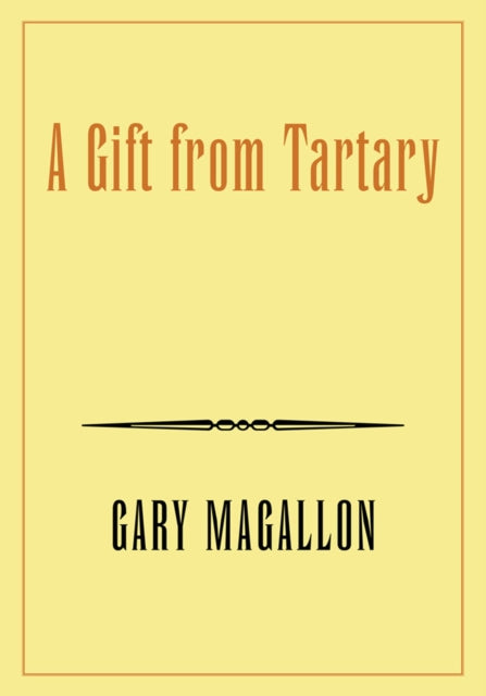 Gift from Tartary