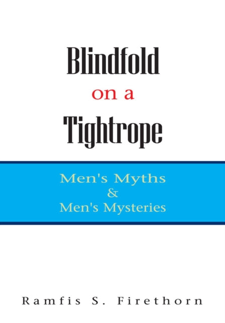 Blindfold on a Tightrope