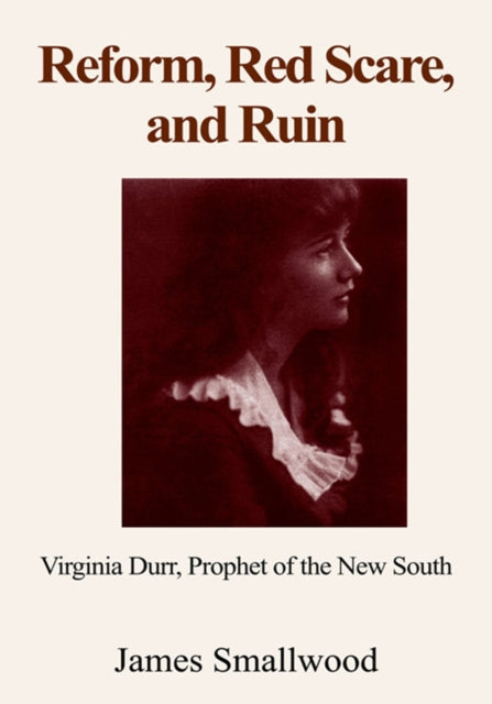 Reform, Red Scare, and Ruin