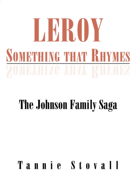 Leroy Something That Rhymes
