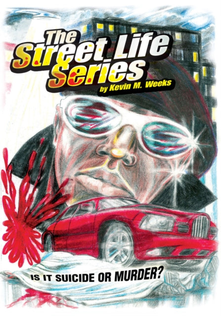 Street Life Series: Is It Suicide or Murder?