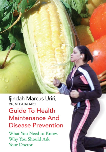 Guide to Health Maintenance and Disease Prevention