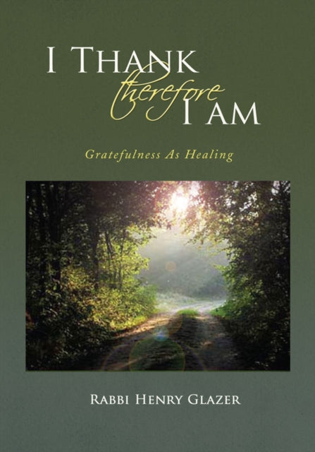 I Thank Therefore I Am