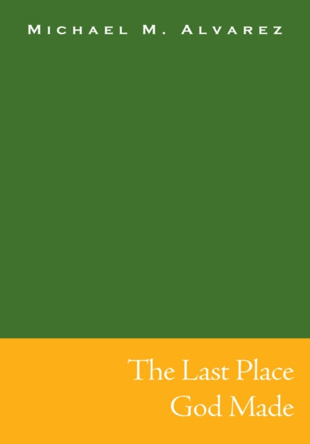 Last Place God Made