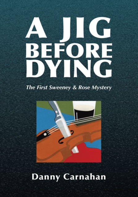 Jig Before Dying