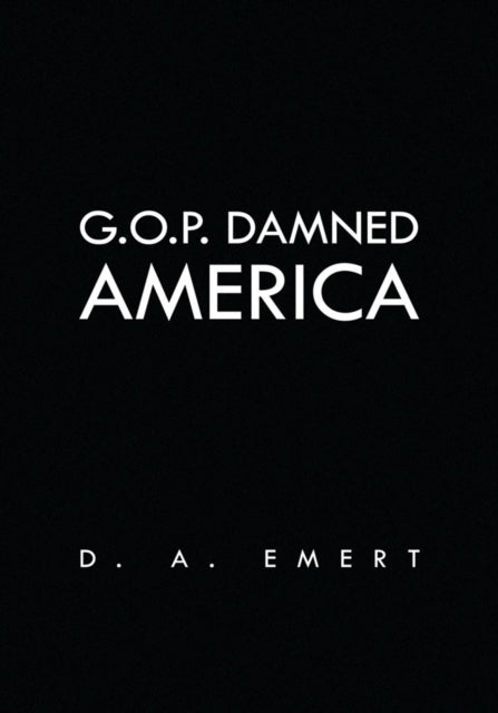 G.O.P. Damned America