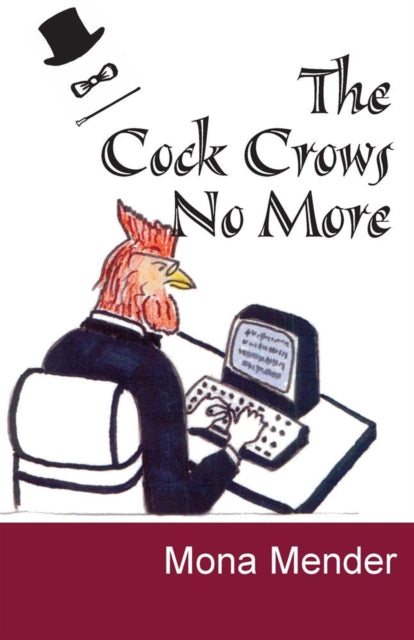 Cock Crows No More