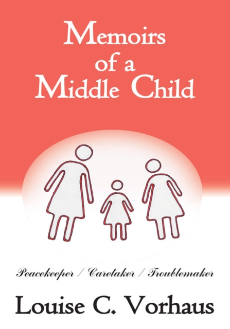 Memoirs of a Middle Child