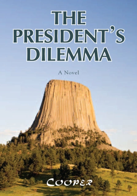 President's Dilemma