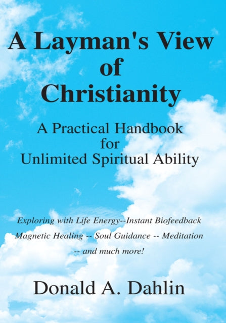 Layman's View of Christianity